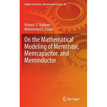 On the Mathematical Modeling of Memristor, Memcapacitor, and Meminductor