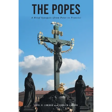 The Popes: A Brief Synopsis (from Peter to Francis)
