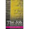 The Job: An American Novel