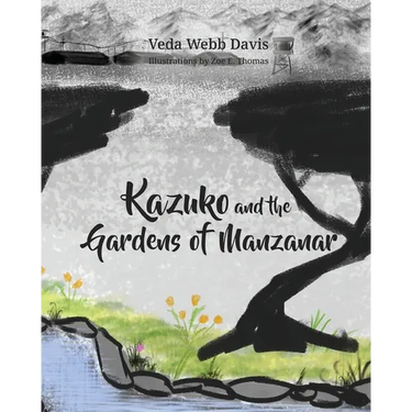 Kazuko and the Gardens of Manzanar