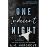 One Indecent Night: A West Sisters Novel #1