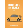 Our Life in Italy