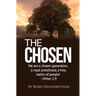 The Chosen: We are a chosen generation, a royal priesthood, a holy nation of people! 1 Peter 2:9