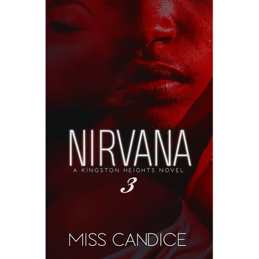 Nirvana 3: A Kingston Heights Novel