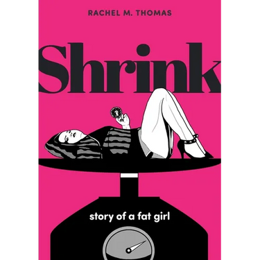 Shrink: Story of a Fat Girl