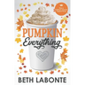 Pumpkin Everything