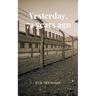 Yesterday, 72 Years Ago