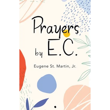 Prayers by E.C.