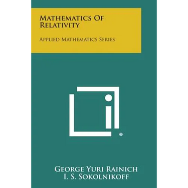 Mathematics of Relativity: Applied Mathematics Series