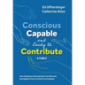 Conscious, Capable, and Ready to Contribute: A Fable: How Employee Development Can Become the Highest Form of Social Contribution