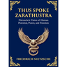 Thus Spoke Zarathustra: A Visionary Journey into the Soul, Power, and Eternal Return (Large Print Deluxe Hardcover Edition For Easy Reading)