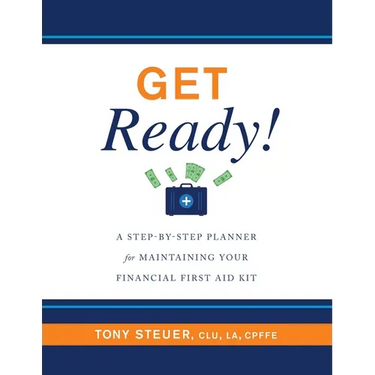 Get Ready!: A Step-by-Step Planner for Maintaining Your Financial First Aid Kit