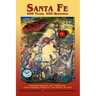Santa Fe: 400 Years, 400 Questions: Commemorating the 400th Anniversary of the Founding of Santa Fe, New Mexico, in 1610