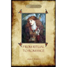 From Ritual to Romance: The True Source of the Holy Grail (Aziloth Books)