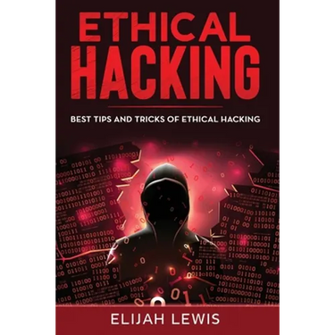 Ethical Hacking: Best Tips and Tricks of Ethical Hacking
