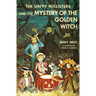 The Happy Hollisters and the Mystery of the Golden Witch