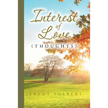 Interest of Love: (Thoughts)
