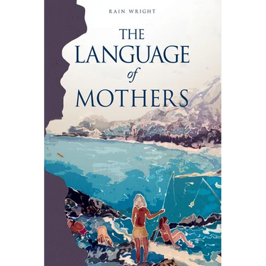 The Language of Mothers