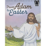 From Adam to Easter - Arch Books