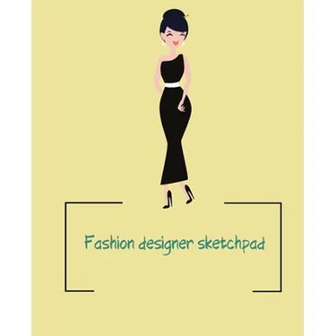 Fashion designer sketchpad: Fashion Sketchpad: 200 Figure Templates for Designing Looks (Sketchpads) YAS!