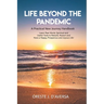 Life Beyond the Pandemic: A Practical New Journey Handbook