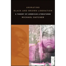 Animating Black and Brown Liberation: A Theory of American Literatures