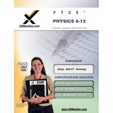 FTCE Physics 6-12 Teacher Certification Test Prep Study Guide