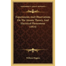 Experiments And Observations On The Atomic Theory, And Electrical Phenomena (1814)
