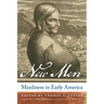 New Men: Manliness in Early America