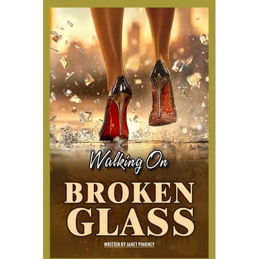 Walking on Broken Glass