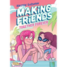 Making Friends: Together Forever: A Graphic Novel (Making Friends #4)