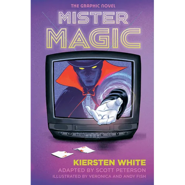 Mister Magic: The Graphic Novel