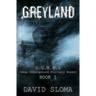 Greyland: D.U.M.B.s (Deep Underground Military Bases) - Book 1