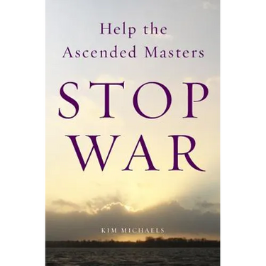 Help the Ascended Masters Stop War