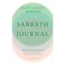 Sabbath Journal: What Your Soul Wants to Say to God--Lined Blank Journal with Prompts in Back