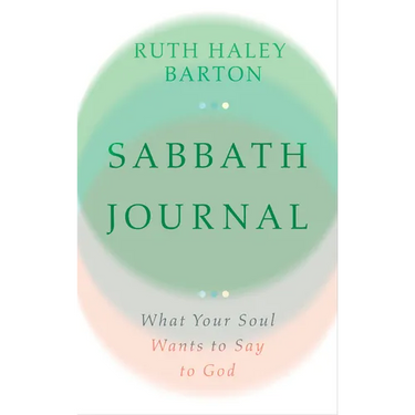 Sabbath Journal: What Your Soul Wants to Say to God--Lined Blank Journal with Prompts in Back