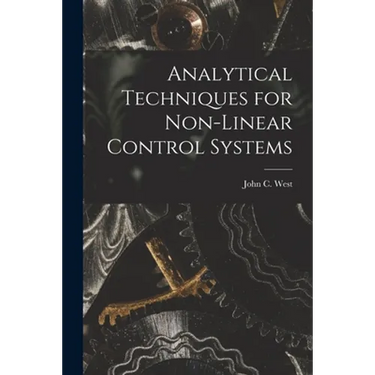 Analytical Techniques for Non-linear Control Systems