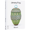 Jeremy Frey: Woven