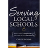 The Serving Local Schools: Bring Christ's Compassion to the Core of Your Community