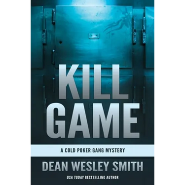 Kill Game: A Cold Poker Gang Mystery
