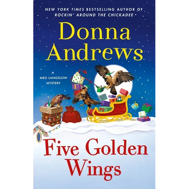 Five Golden Wings: A Meg Langslow Mystery