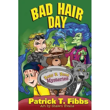Babe B. Bear Mysteries: Bad Hair Day