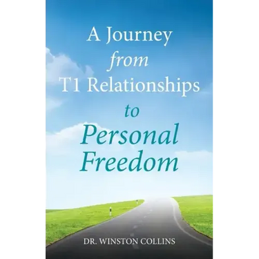 A Journey from T1 Relationships to Personal Freedom