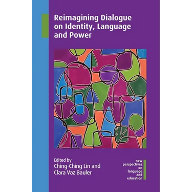 Reimagining Dialogue on Identity, Language and Power