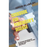 Cookbook for Parkinson's Disease: A Perfect Parkinson's Disease Diet: What To Eat And Avoid