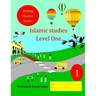 Islamic Studies Level One: Grade One - Year One