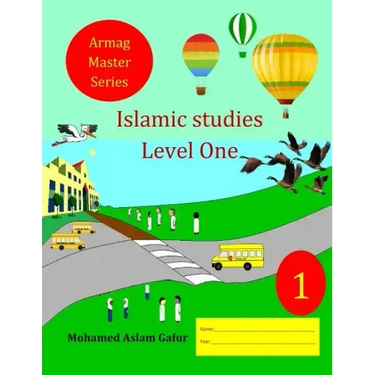 Islamic Studies Level One: Grade One - Year One