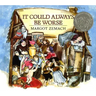 It Could Always Be Worse: A Yiddish Folk Tale (Caldecott Honor Book)