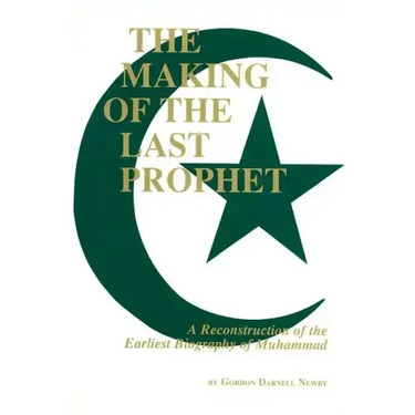 The Making of the Last Prophet