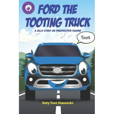 Ford the Tooting Truck: A Silly Story on Perspective-Taking